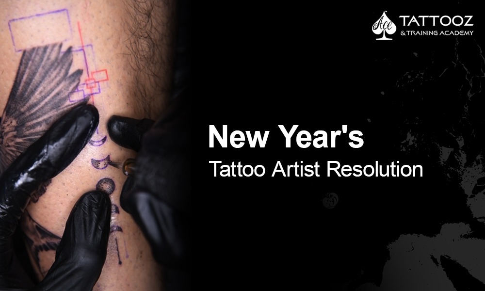 New Year’s Tattoo Artist Resolution 